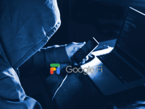 GoogleFi Hacked on the heels of T-Mobile’s 37 Million Customer Data Breach